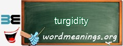 WordMeaning blackboard for turgidity